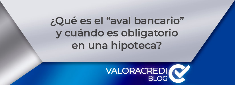 Qué es el aval bancario